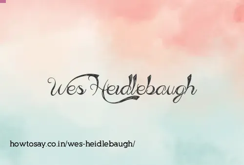 Wes Heidlebaugh