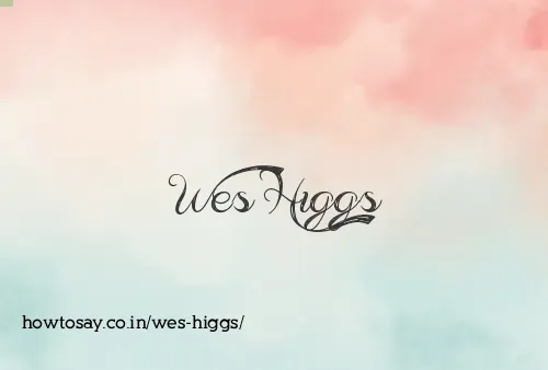 Wes Higgs
