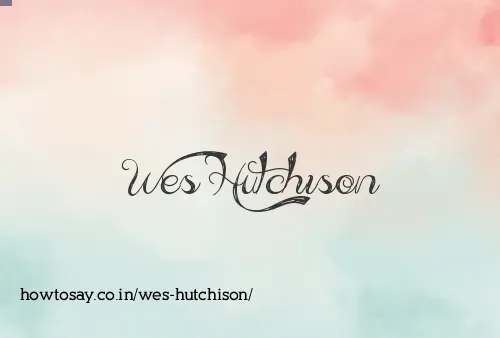 Wes Hutchison