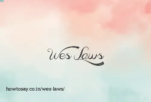 Wes Laws