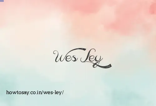 Wes Ley
