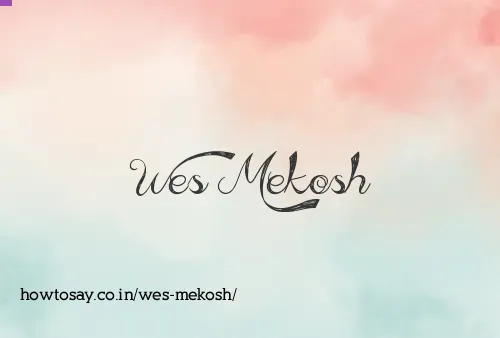 Wes Mekosh