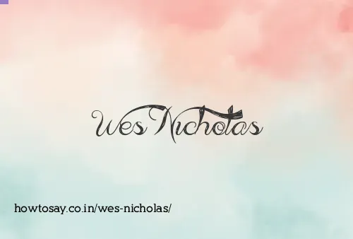 Wes Nicholas