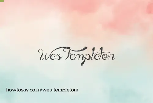 Wes Templeton