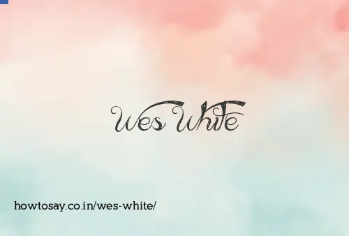 Wes White