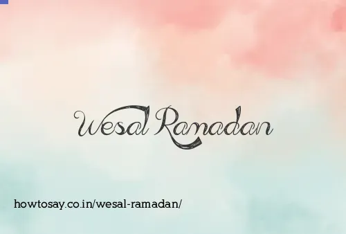 Wesal Ramadan