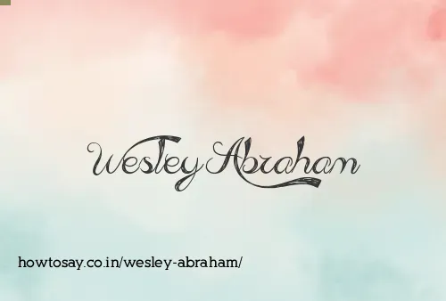 Wesley Abraham