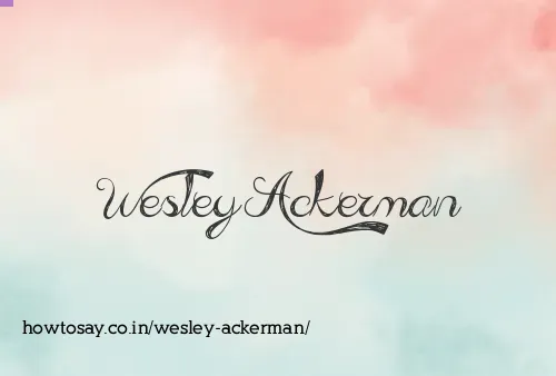 Wesley Ackerman