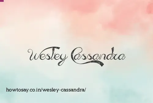Wesley Cassandra