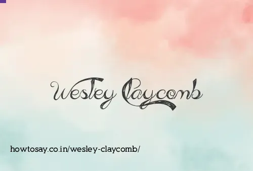 Wesley Claycomb