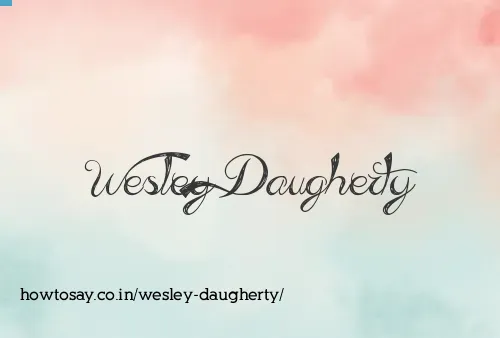 Wesley Daugherty