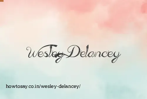 Wesley Delancey