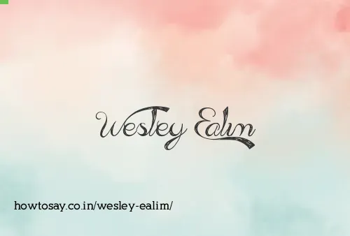 Wesley Ealim