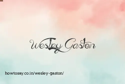 Wesley Gaston