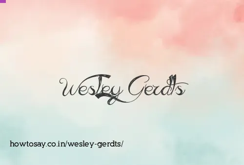 Wesley Gerdts