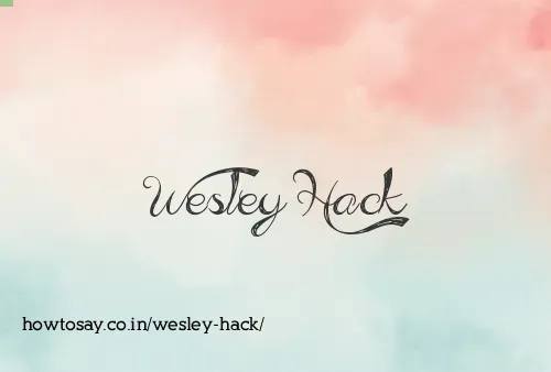 Wesley Hack