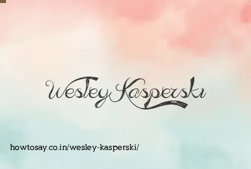 Wesley Kasperski
