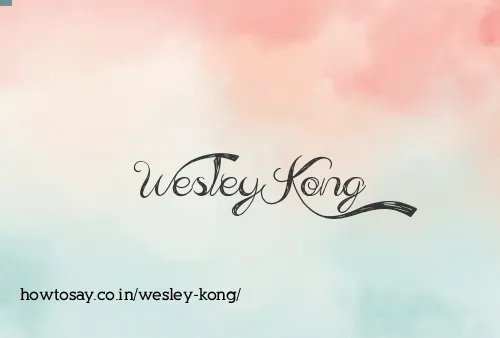 Wesley Kong
