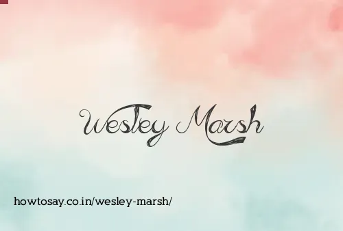 Wesley Marsh