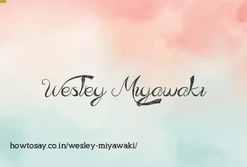 Wesley Miyawaki
