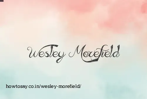 Wesley Morefield