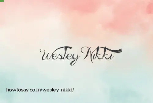 Wesley Nikki