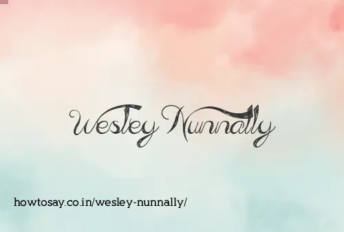 Wesley Nunnally
