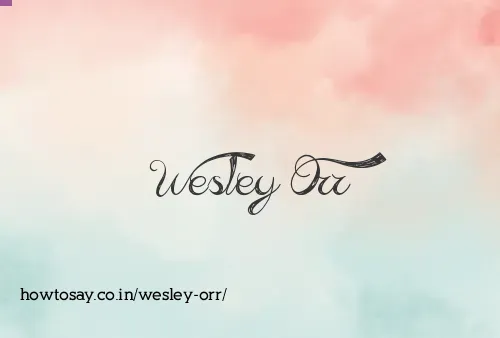 Wesley Orr