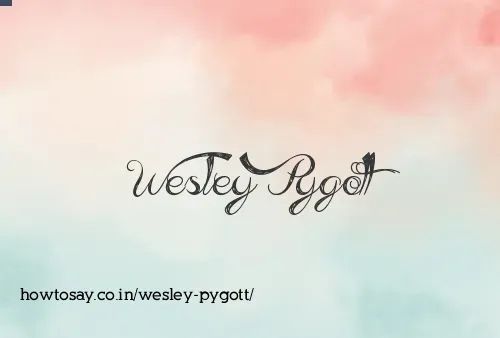 Wesley Pygott
