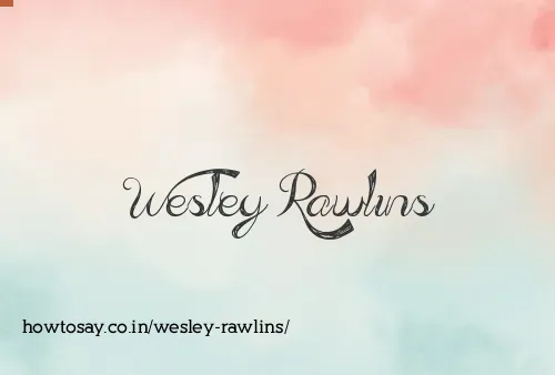Wesley Rawlins