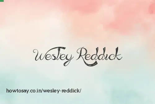 Wesley Reddick