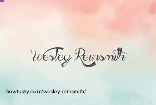 Wesley Reinsmith