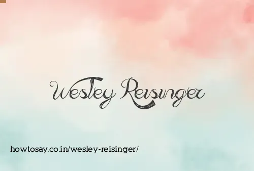 Wesley Reisinger