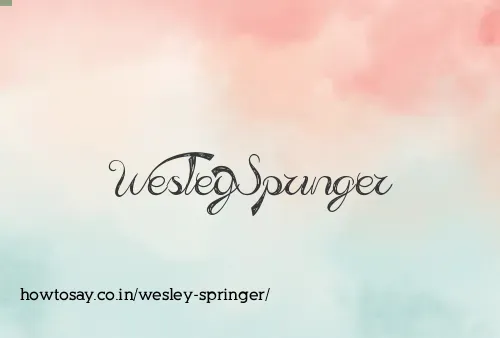 Wesley Springer