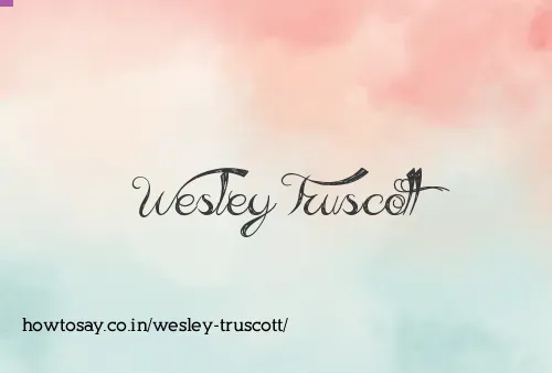 Wesley Truscott