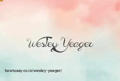 Wesley Yeager