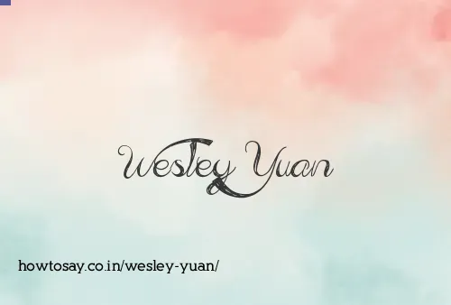 Wesley Yuan