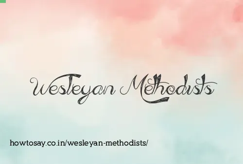 Wesleyan Methodists