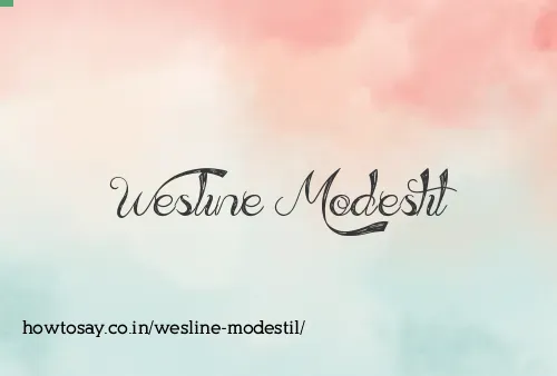 Wesline Modestil
