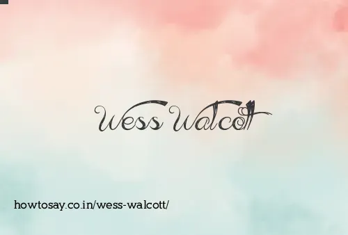 Wess Walcott