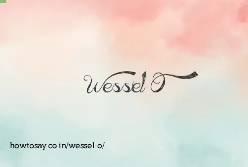 Wessel O