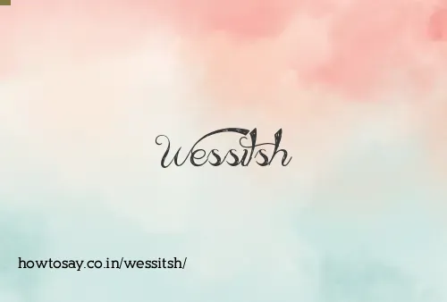 Wessitsh
