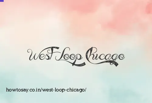 West Loop Chicago