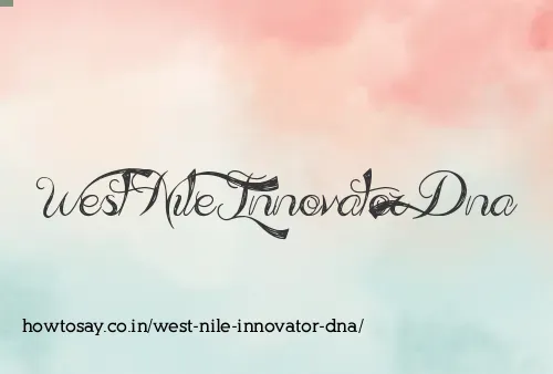 West Nile Innovator Dna