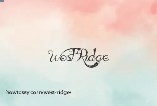 West Ridge