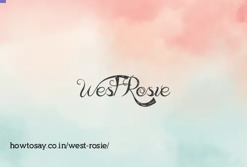 West Rosie