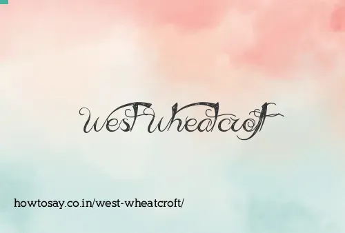 West Wheatcroft
