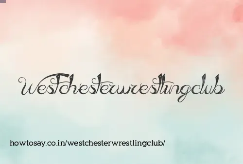 Westchesterwrestlingclub