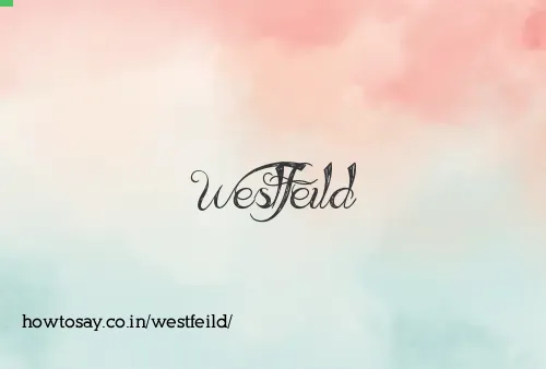 Westfeild