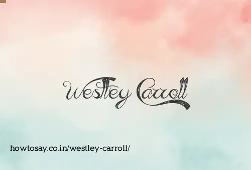 Westley Carroll